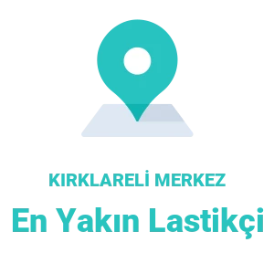 Kırklareli Merkez Lastikçi