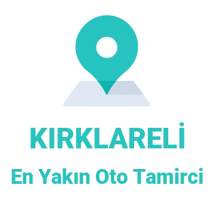 Kırklareli Oto Tamirci