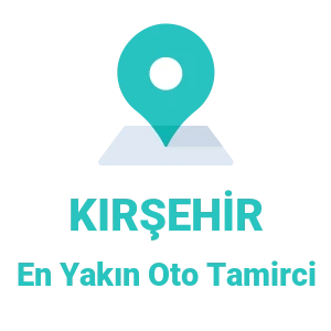 Kırşehir Oto Tamirci