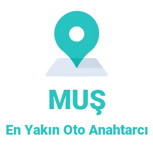 Muş Oto Anahtarcı