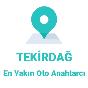 Tekirdağ Oto Anahtarcı