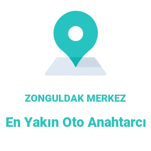 Zonguldak Merkez Oto Anahtarcı